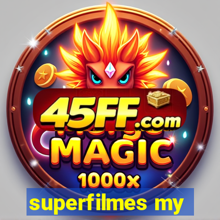 superfilmes my
